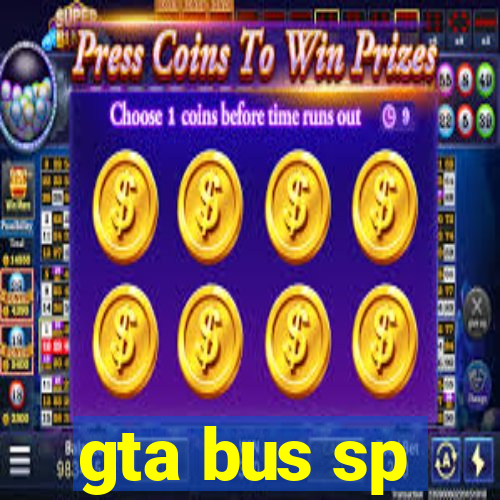 gta bus sp